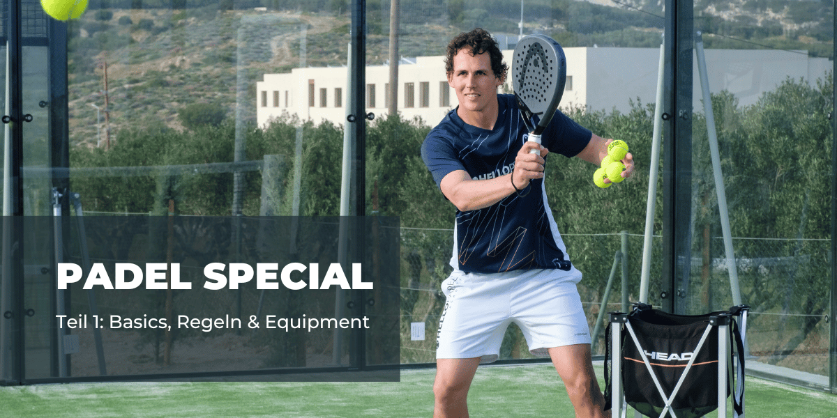 padelmann-padel-basics-regeln-equipment-teil1-1200×800